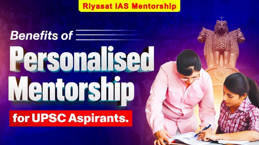 UPSC Mentorship Program for IAS Preparation