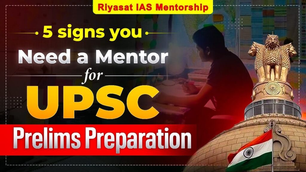UPSC Prelims Mentorship guidance by Riyasat IAS