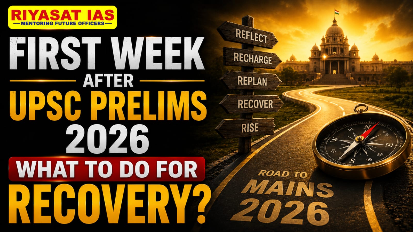 First Week After UPSC Prelims 2026 What to Do Recovery