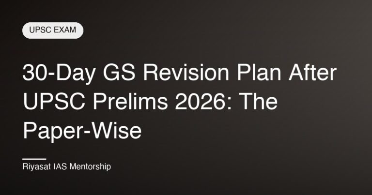 30-Day GS Revision Plan After UPSC Prelims 2026: The Paper-Wise