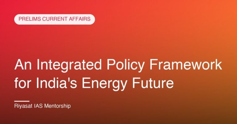 An Integrated Policy Framework for India's Energy Future