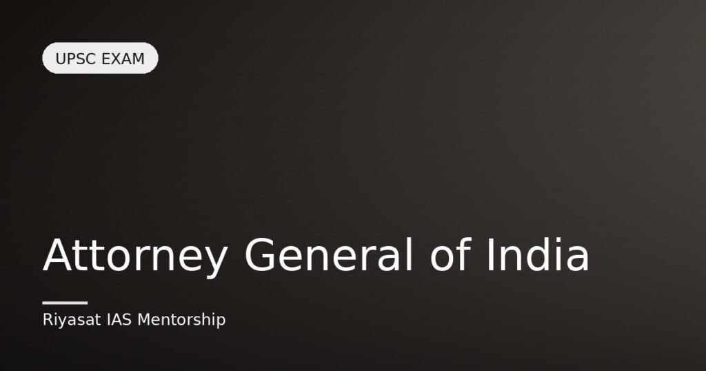 Attorney General of India
