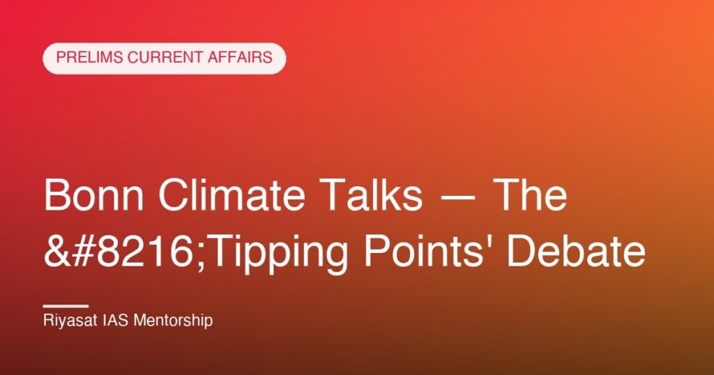 Bonn Climate Talks — The ‘Tipping Points' Debate