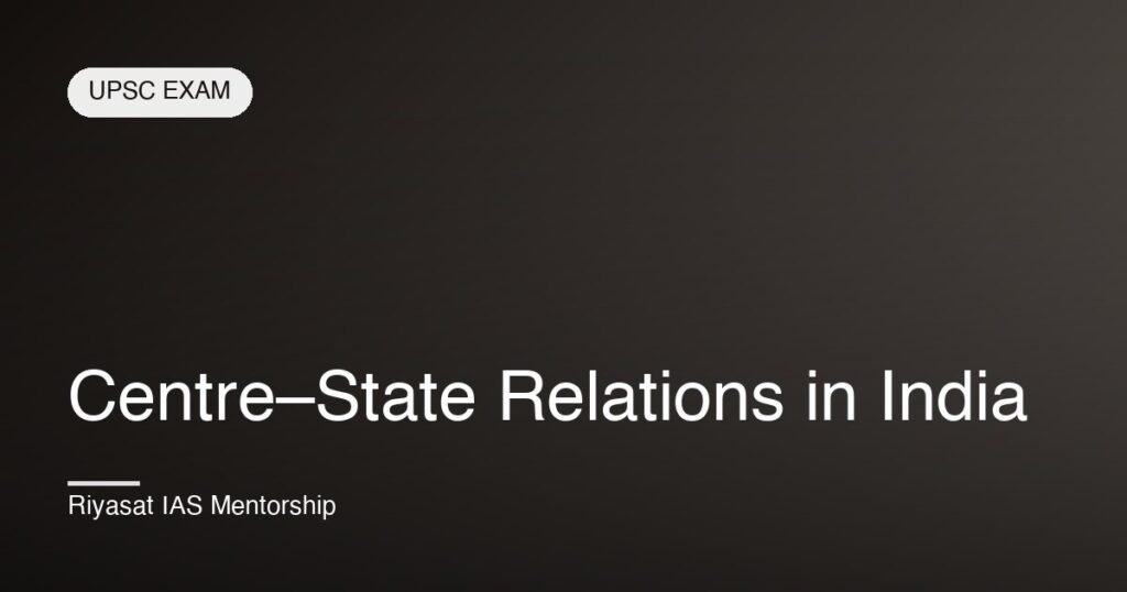 Centre–State Relations in India