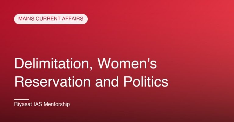 Delimitation, Women's Reservation and Politics