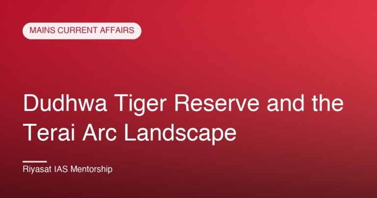 Dudhwa Tiger Reserve and the Terai Arc Landscape