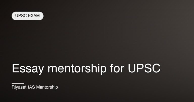 Essay mentorship for UPSC