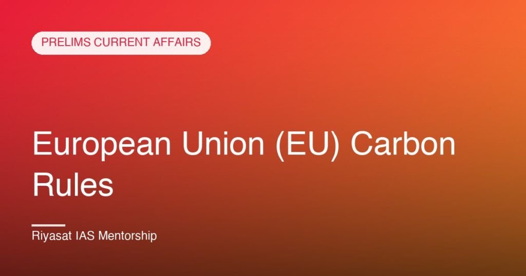 European Union (EU) Carbon Rules