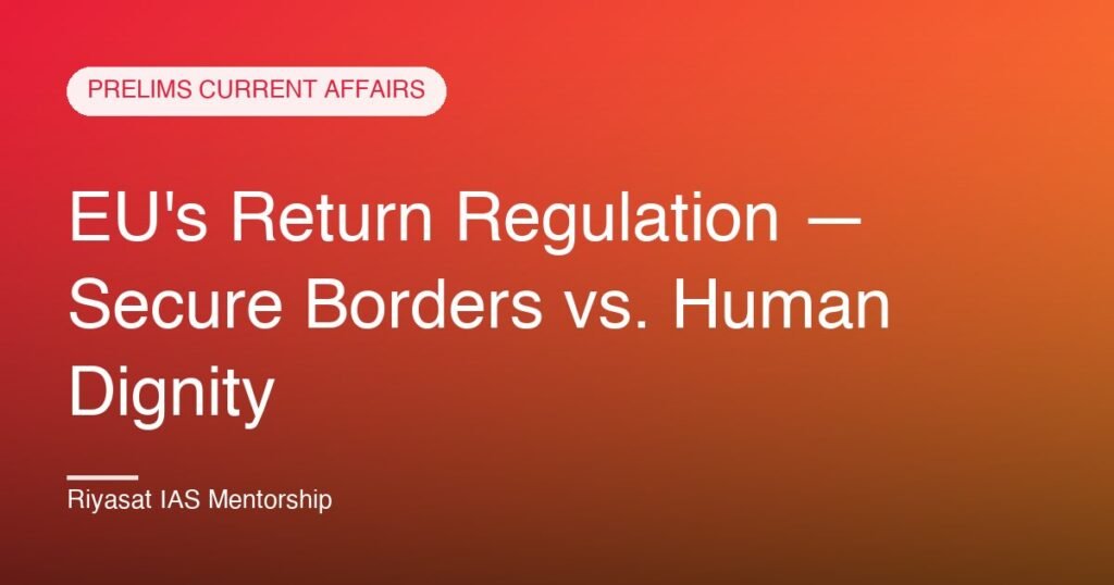 EU's Return Regulation — Secure Borders vs. Human Dignity