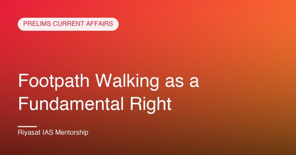 Footpath Walking as a Fundamental Right