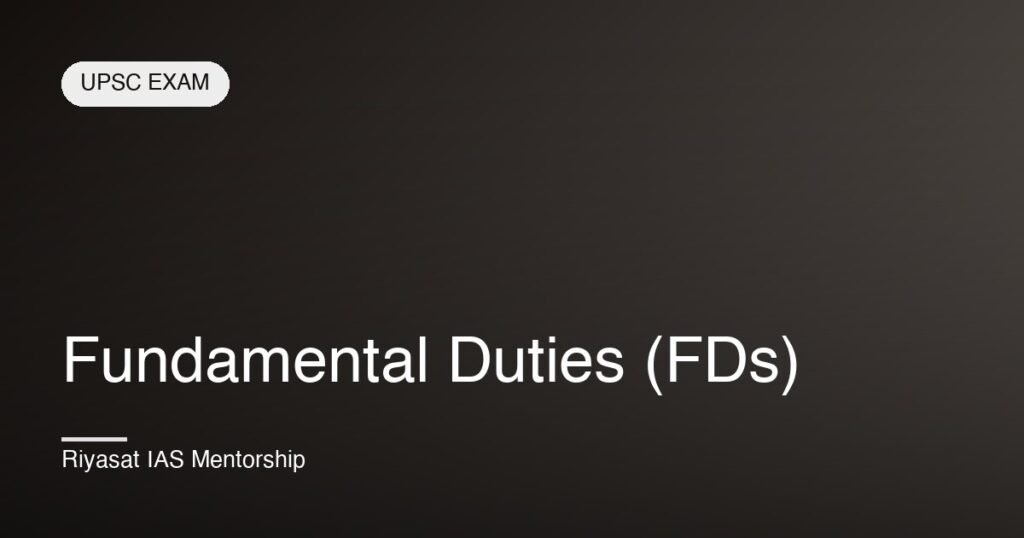 Fundamental Duties (FDs)