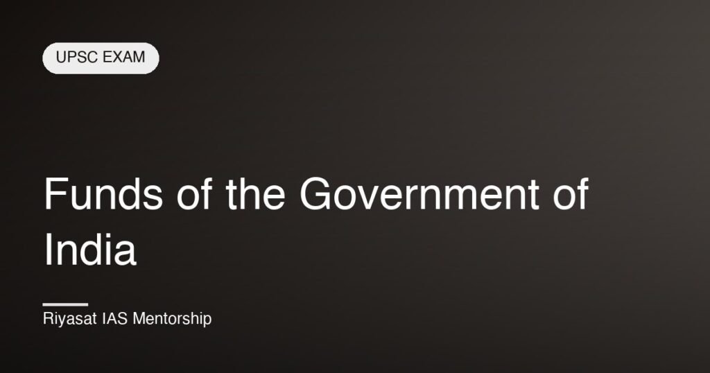 Funds of the Government of India