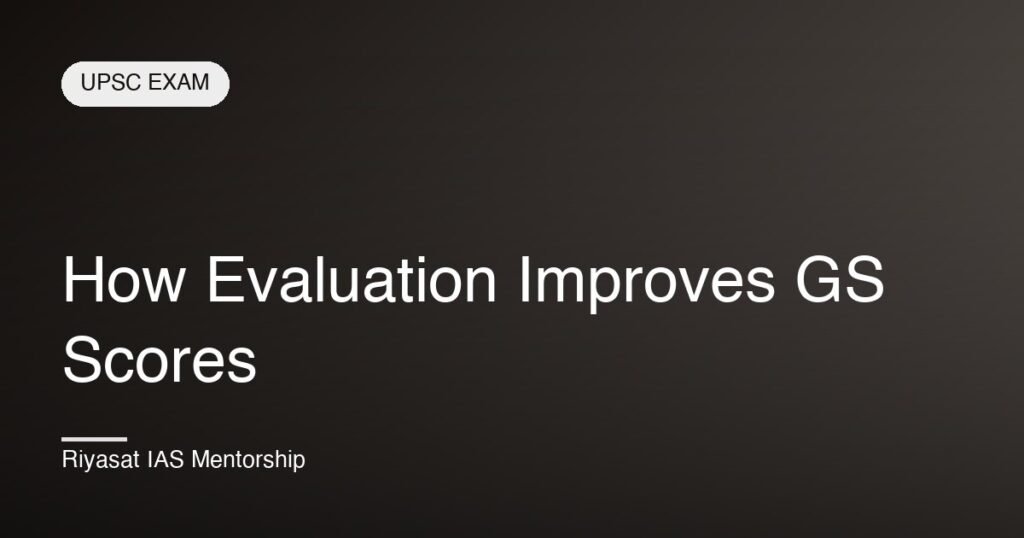 How Evaluation Improves GS Scores
