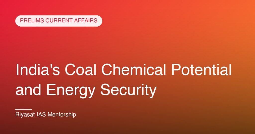 India's Coal Chemical Potential and Energy Security