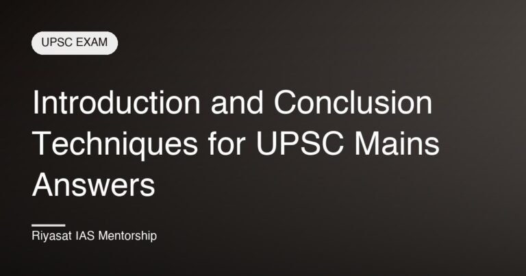 Introduction and Conclusion Techniques for UPSC Mains Answers