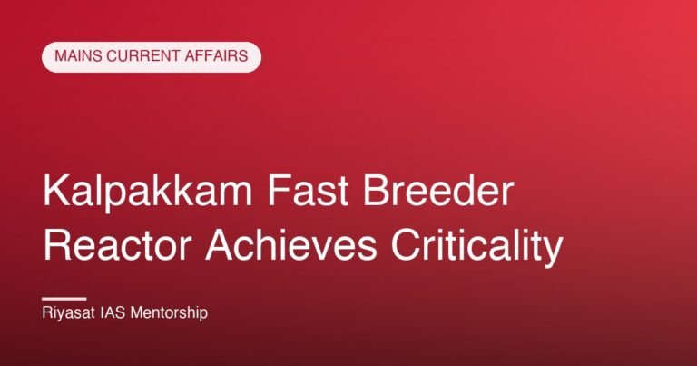 Kalpakkam Fast Breeder Reactor Achieves Criticality