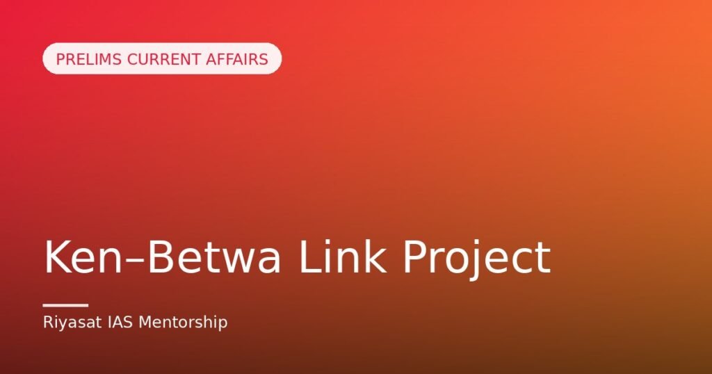 Ken–Betwa Link Project