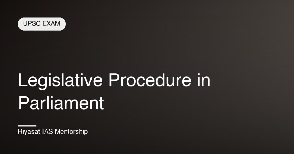 Legislative Procedure in Parliament