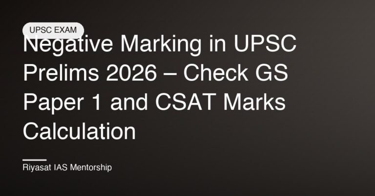 Negative Marking in UPSC Prelims 2026 – Check GS Paper 1 and CSAT Marks Calculation