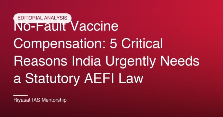 No-Fault Vaccine Compensation: 5 Critical Reasons India Urgently Needs a Statutory AEFI Law