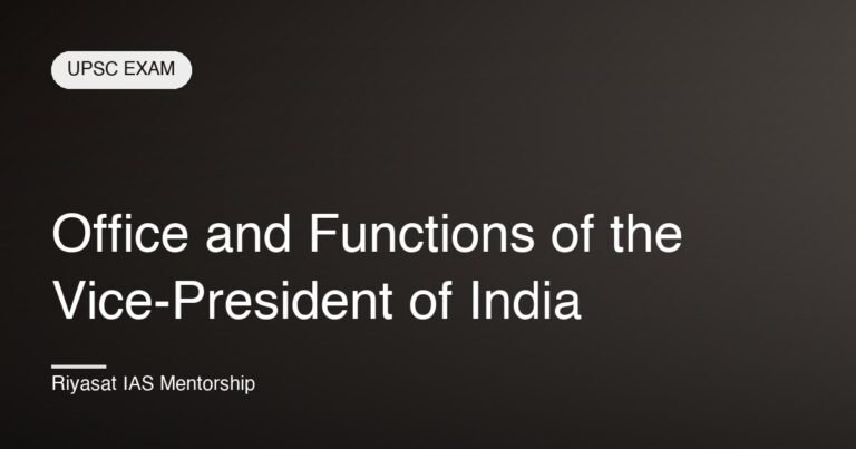 Office and Functions of the Vice-President of India