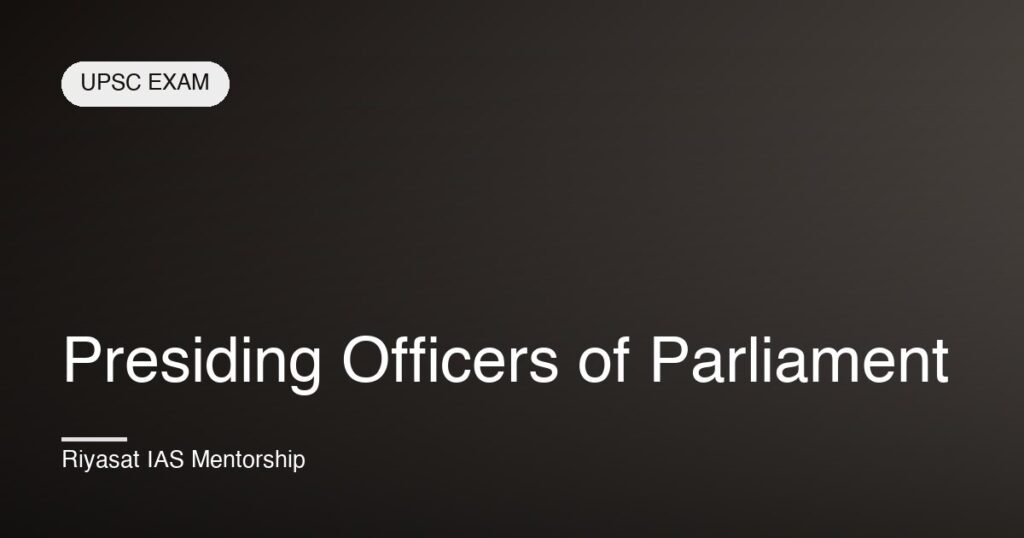 Presiding Officers of Parliament