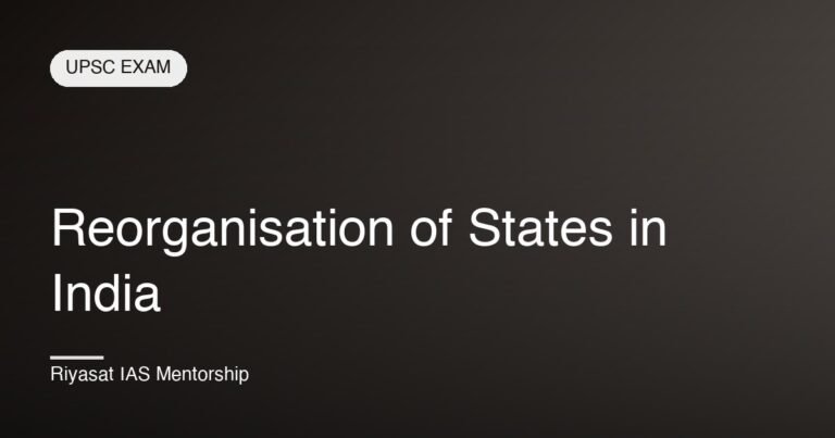 Reorganisation of States in India