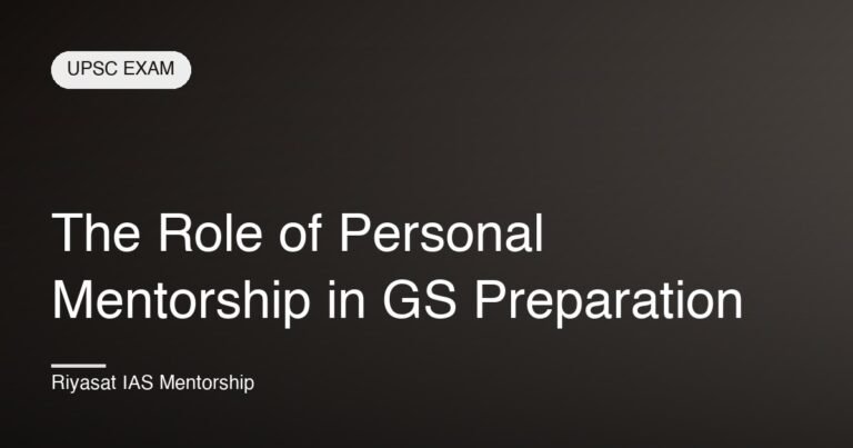 The Role of Personal Mentorship in GS Preparation