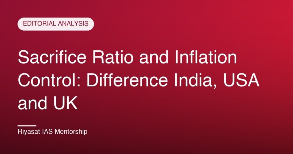 Sacrifice Ratio and Inflation Control: Difference India, USA and UK