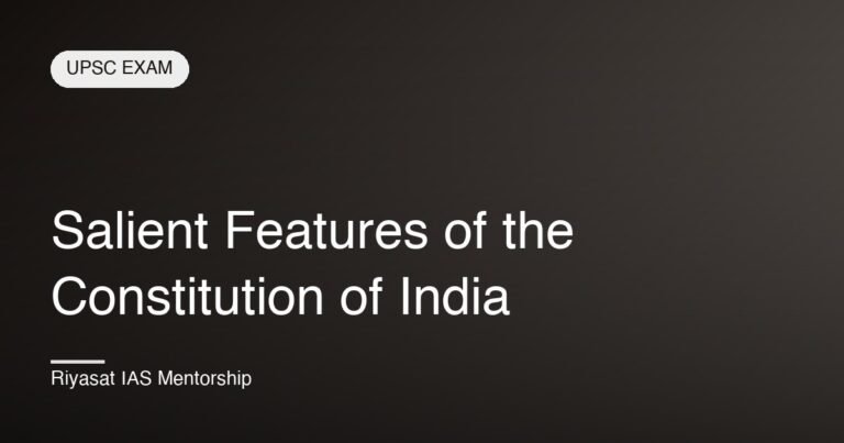 Salient Features of the Constitution of India
