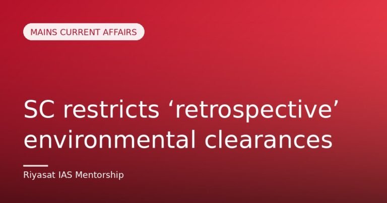 SC restricts ‘retrospective’ environmental clearances