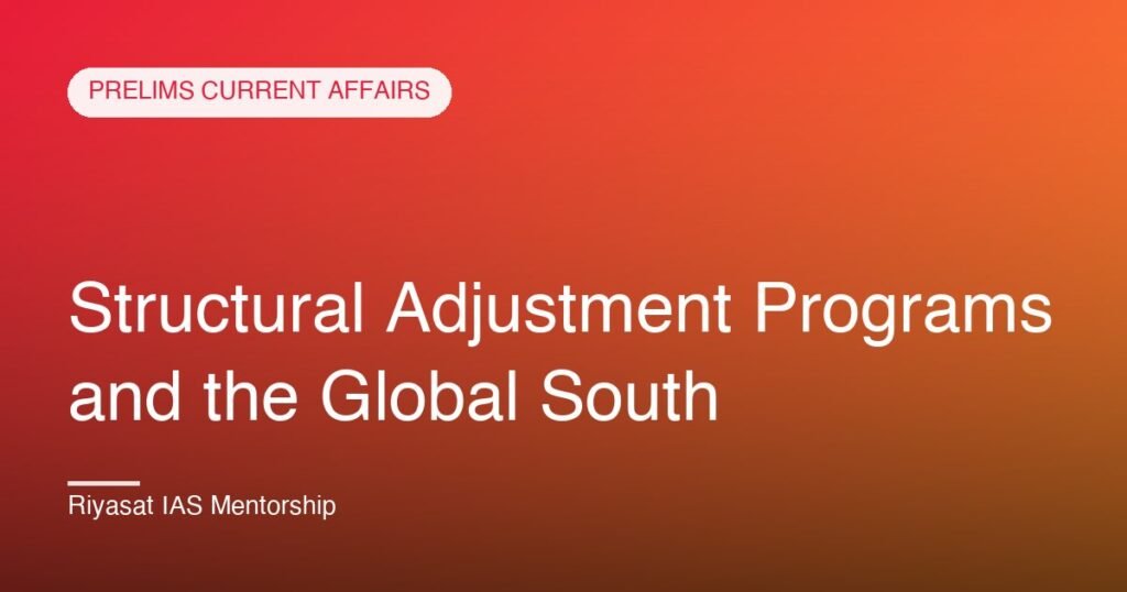 Structural Adjustment Programs and the Global South