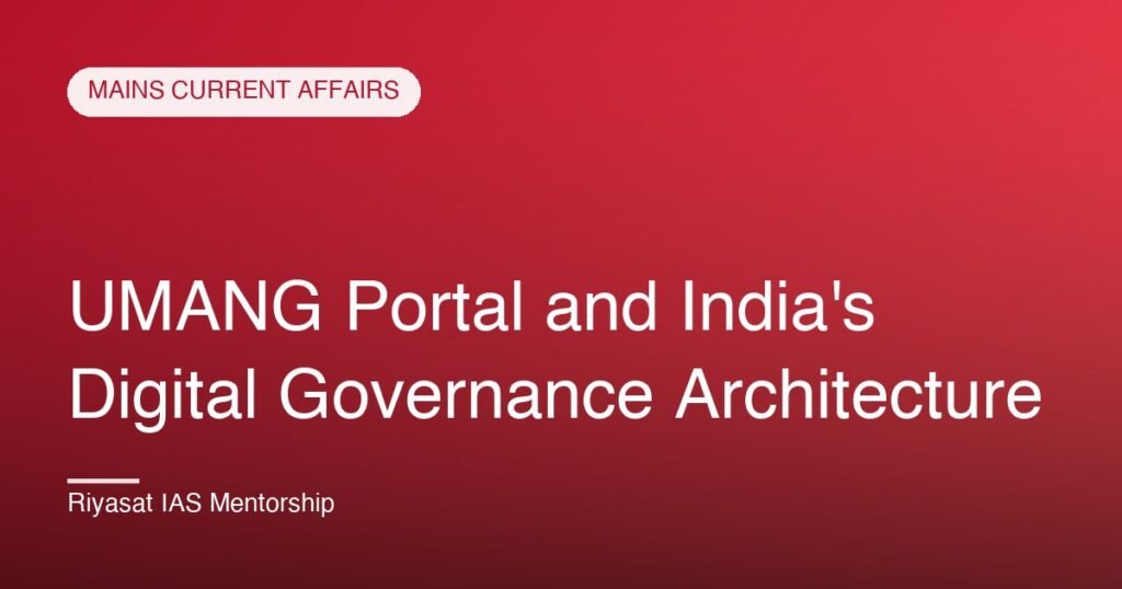 UMANG Portal and India's Digital Governance Architecture