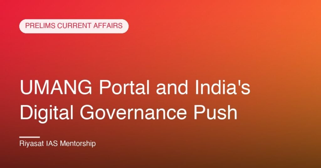 UMANG Portal and India's Digital Governance Push