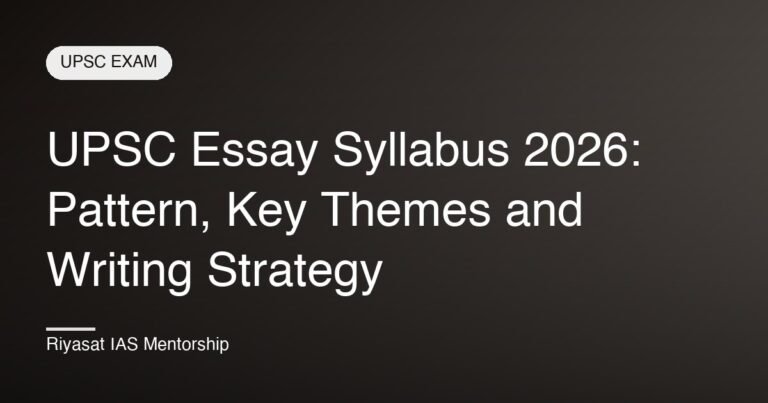 UPSC Essay Syllabus 2026: Pattern, Key Themes and Writing Strategy