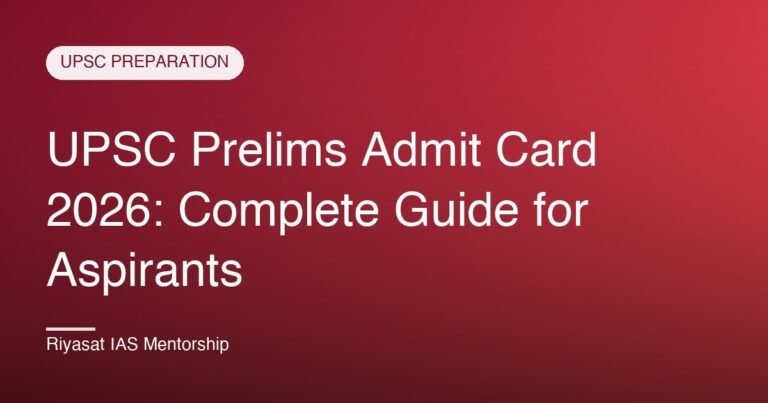 UPSC Prelims Admit Card 2026: Complete Guide for Aspirants