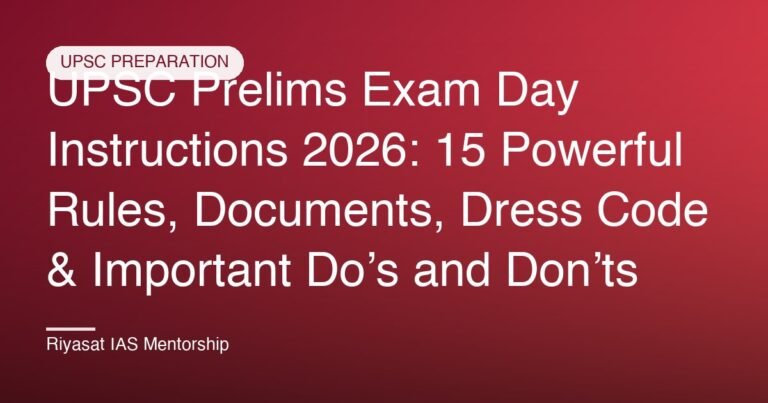 UPSC Prelims Exam Day Instructions 2026: 15 Powerful Rules, Documents, Dress Code & Important Do’s and Don’ts