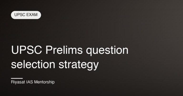 UPSC Prelims question selection strategy