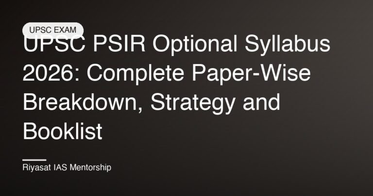 UPSC PSIR Optional Syllabus 2026: Complete Paper-Wise Breakdown, Strategy and Booklist