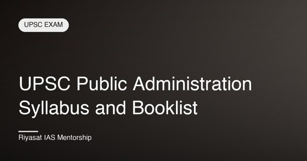 UPSC Public Administration Syllabus and Booklist