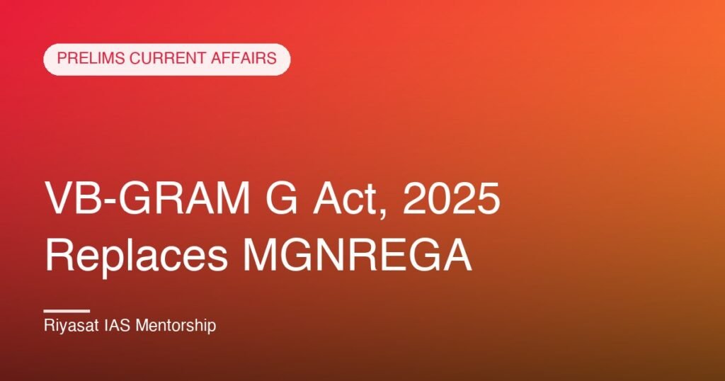 VB-GRAM G Act, 2025 Replaces MGNREGA