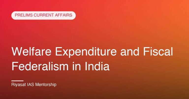 Welfare Expenditure and Fiscal Federalism in India