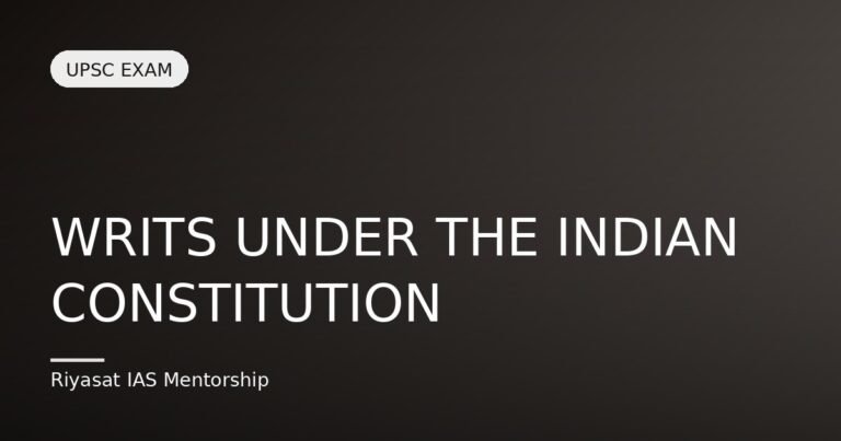 WRITS UNDER THE INDIAN CONSTITUTION