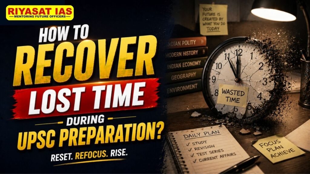 How to recover lost time UPSC preparation