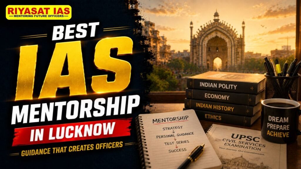Best IAS mentorship in Lucknow