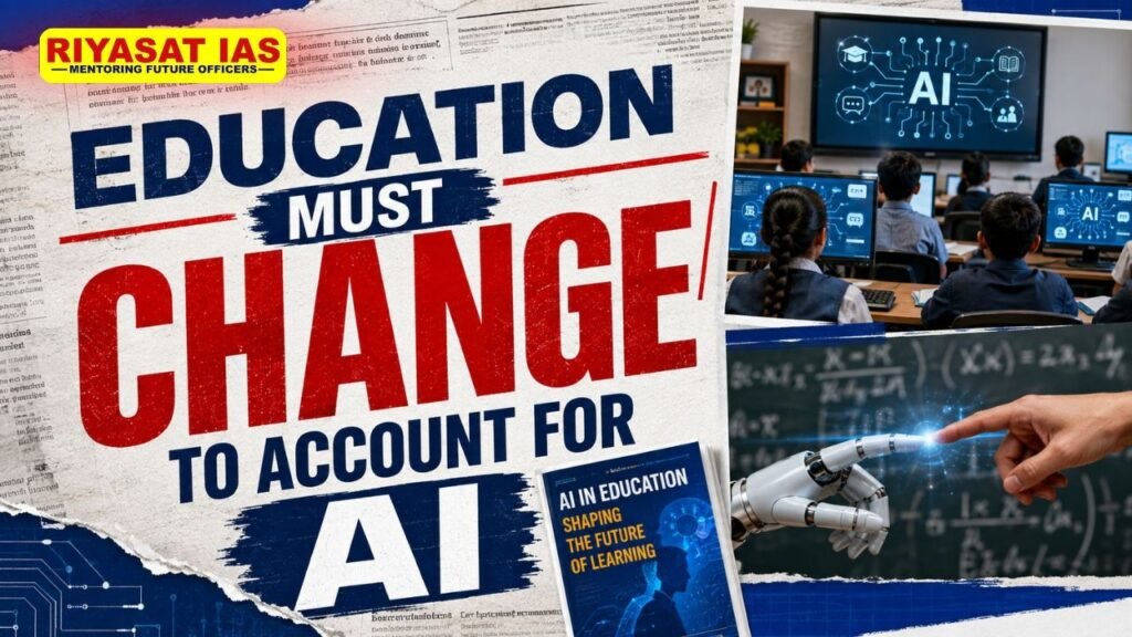 Education must change to account for AI