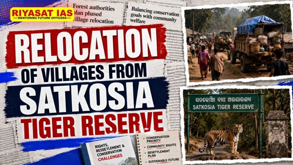Relocation of Villages from Satkosia Tiger Reserve