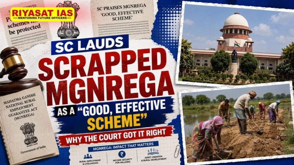 SC Lauds Scrapped MGNREGA as a “Good, Effective Scheme”