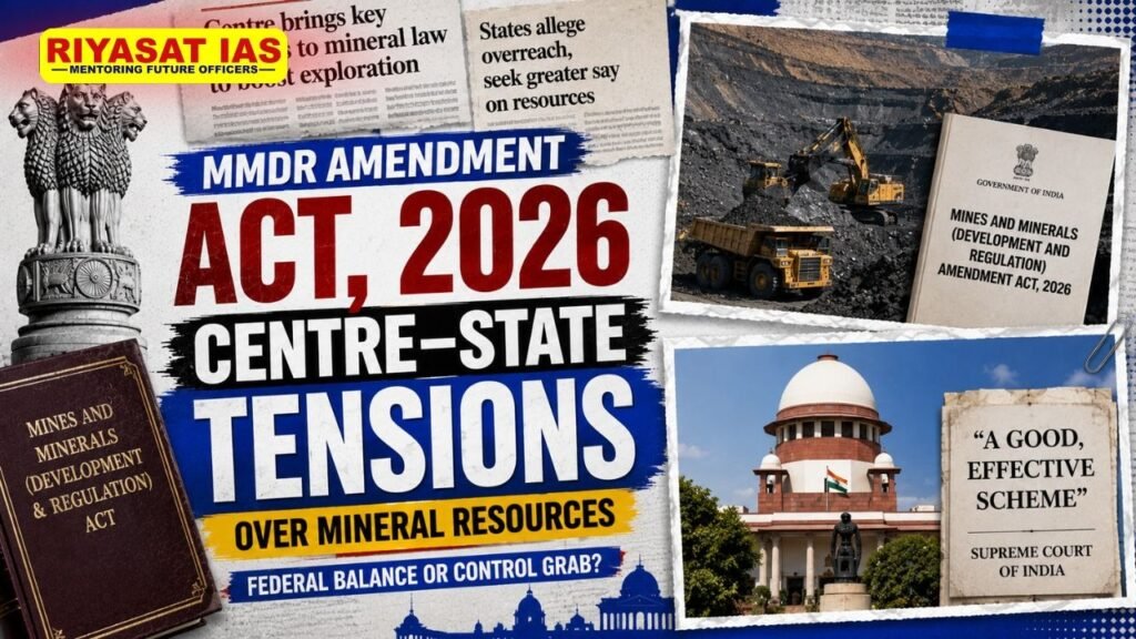 MMDR Amendment Act, 2026: Centre–State Tensions over Mineral Resources
