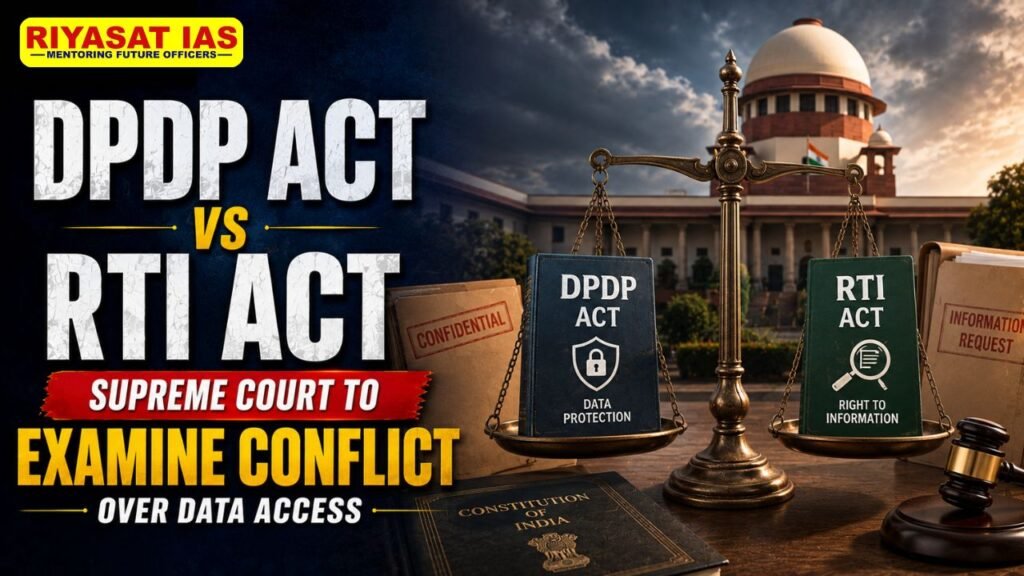 DPDP Act vs RTI Act: Supreme Court to Examine Conflict over Data Access